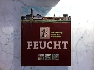 Imagen del vendedor de Feucht - Ein Streifzug durch die Jahrhunderte a la venta por ABC Versand e.K.