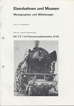 Bild des Verkufers fr Die 1`C 1`h2-Personenzuglokomotive 23 105. zum Verkauf von Versandantiquariat  Rainer Wlfel