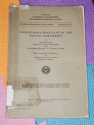 Kaolin And China Clay in the Pacific northwest, (Washington)