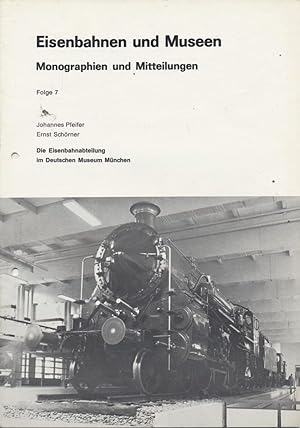 Image du vendeur pour Die Eisenbahnabteilung im Deutschen Museum Mnchen. mis en vente par Versandantiquariat  Rainer Wlfel
