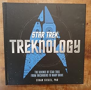 TREKNOLOGY: The Science of Star Trek from Tricorders to Warp Drive