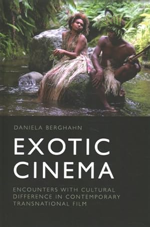 Seller image for Exotic Cinema : Encounters With Cultural Difference in Contemporary Transnational Film for sale by GreatBookPrices
