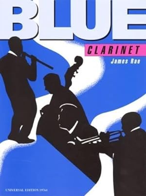 Imagen del vendedor de Blue Clarinet: Eine EinfuHrung in Die Stile Des Blues a la venta por WeBuyBooks