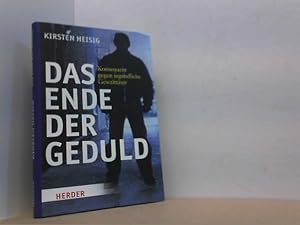 Das Ende der Geduld. Konsequent gegen jugendliche Gewalttäter.