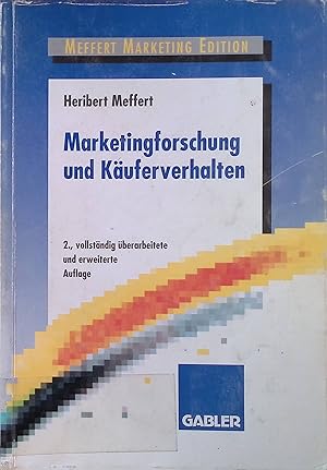 Bild des Verkufers fr Marketingforschung und Kuferverhalten. Meffert-Marketing-Edition zum Verkauf von books4less (Versandantiquariat Petra Gros GmbH & Co. KG)