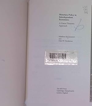 Image du vendeur pour Monetary Policy in Interdependent Economies: A Game-Theoretic Approach. mis en vente par books4less (Versandantiquariat Petra Gros GmbH & Co. KG)