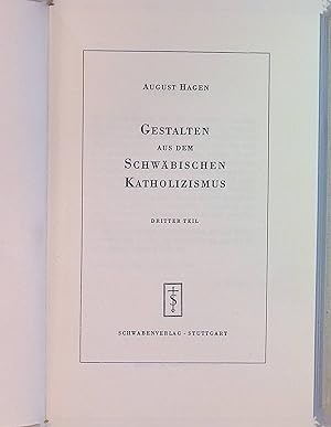 Seller image for Gestalten aus dem schwbischen Katholizismus: III. TEIL. for sale by books4less (Versandantiquariat Petra Gros GmbH & Co. KG)