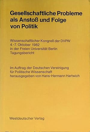 Bild des Verkufers fr Beschaftigungschancen flexibler Arbeitszeitgestaltung - in: Gesellschaftliche Probleme als Anstoss und Folge von Politik : wiss. Kongress d. DVPW, 4. - 7. Oktober 1982 in d. Freien Univ. Berlin ; Tagungsbericht. zum Verkauf von books4less (Versandantiquariat Petra Gros GmbH & Co. KG)