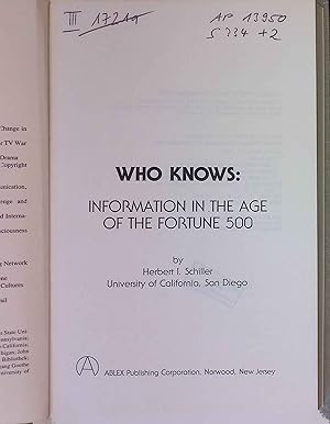 Bild des Verkufers fr Who Knows: Information in the Age of the Fortune 500. Communication, Culture, & Information Studies. zum Verkauf von books4less (Versandantiquariat Petra Gros GmbH & Co. KG)