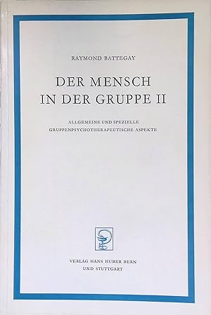 Bild des Verkufers fr Der Mensch in der Gruppe II. zum Verkauf von books4less (Versandantiquariat Petra Gros GmbH & Co. KG)