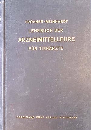 Imagen del vendedor de Lehrbuch der Arzneimittellehre fr Tierrzte. a la venta por books4less (Versandantiquariat Petra Gros GmbH & Co. KG)