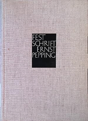 Bild des Verkufers fr Festschrift Ernst Pepping : zu seinem 70. Geburtstag am 12. September 1971. zum Verkauf von books4less (Versandantiquariat Petra Gros GmbH & Co. KG)