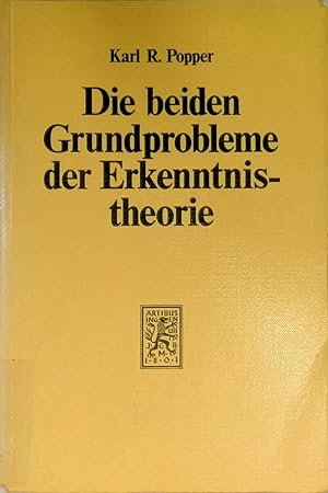 Die beiden Grundprobleme der Erkenntnistheorie : aufgrund von Ms. aus d. Jahren 1930 - 1933. Die ...