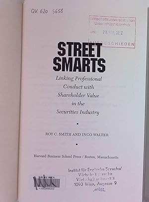Seller image for Street Smarts: Linking Professional Conduct With Shareholder Value in the Securities Industry. for sale by books4less (Versandantiquariat Petra Gros GmbH & Co. KG)