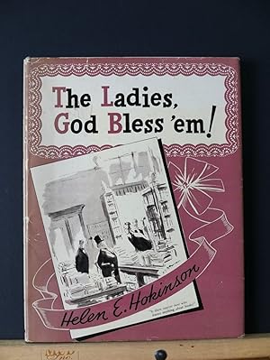 The Ladies, God Bless 'em!