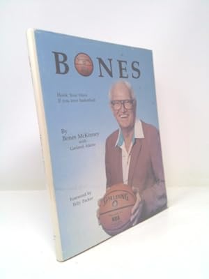 Seller image for Bones: Honk Your Horn if you love basketball. SIGNED for sale by ThriftBooksVintage