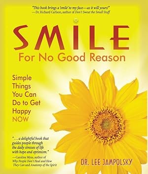 Bild des Verkufers fr Smile for No Good Reason: Simple Things You Can Do to Get Happy Now zum Verkauf von moluna