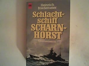 Seller image for Schlachtschiff Scharnhorst. Tatsachenbericht. for sale by ANTIQUARIAT FRDEBUCH Inh.Michael Simon