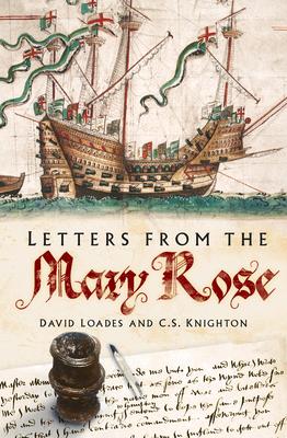 Seller image for LETTERS FROM THE MARY ROSE for sale by moluna