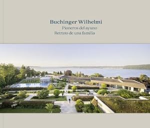 Seller image for Buchinger Wilhelmi : Pioneros del ayuno / Retrato de una familia for sale by AHA-BUCH GmbH