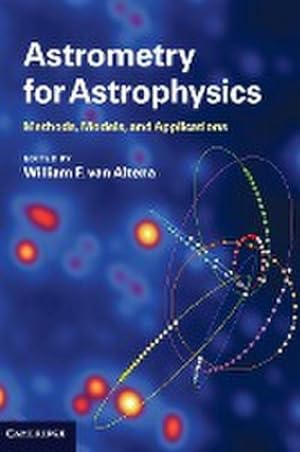 Image du vendeur pour Astrometry for Astrophysics mis en vente par AHA-BUCH GmbH