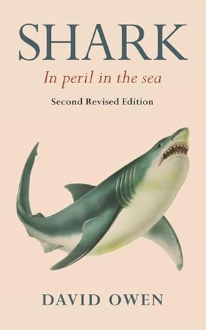 Bild des Verkufers fr Shark : In peril in the sea zum Verkauf von AHA-BUCH GmbH