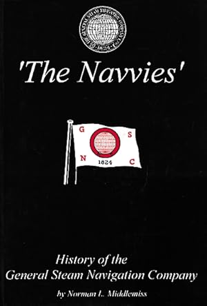 Seller image for The Navvies'. History of the General Steam Navigation Company for sale by Barter Books Ltd