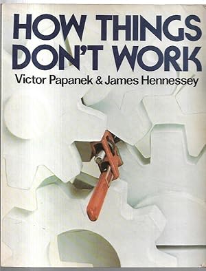 Imagen del vendedor de How Things Don't Work. a la venta por City Basement Books