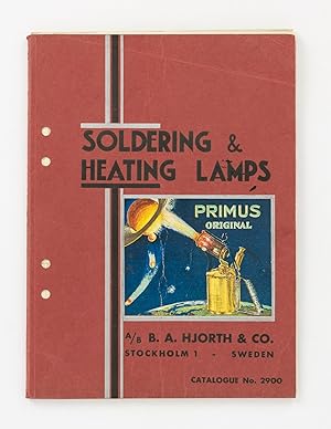 Catalogue No. 2900. Primus Soldering and Heating Apparatus, Etc. [Soldering & Heating Lamps (cove...