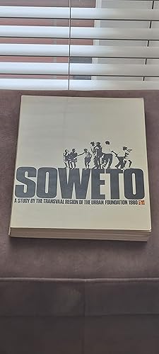 Bild des Verkufers fr Soweto. A Study by the Transvaal Region of the Urban Foundation 1980. A review of existing conditions and some guidelines for change by Pauline Morris. Synopsis by Prof. S. P. Cilliers. zum Verkauf von Treasure House Books