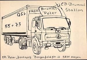 Ansichtskarte / Postkarte QSL Funkerkarte, CB-Brummi Station, Brummi Peter, QSL 55+73, Peter Jent...