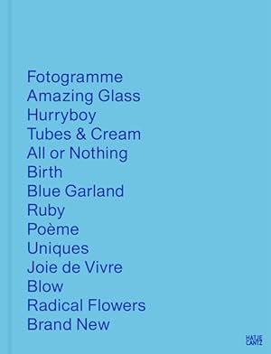 Glauer: Fotogramme, Amazing Glass, Hurryboy, Tubes & Cream, All or Nothing, Birth, Blue Garland, ...