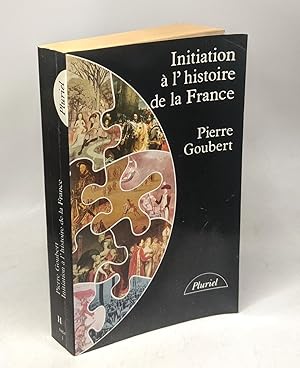 Initiation à l'histoire de la France