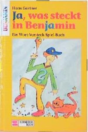 Bild des Verkufers fr Ja, was steckt in Benjamin: Ein Wort-Versteck-Spiel-Buch zum Verkauf von Gerald Wollermann