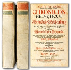 Chronicon Helveticum oder gründliche Beschreibung der so wohl in dem heil. Römischen Reich als be...