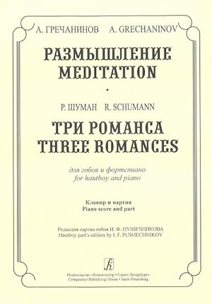 Bild des Verkufers fr Meditation. Three Romances. For hautboy and piano. Piano score and part zum Verkauf von Ruslania