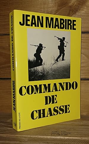 Image du vendeur pour COMMANDO DE CHASSE mis en vente par Planet's books