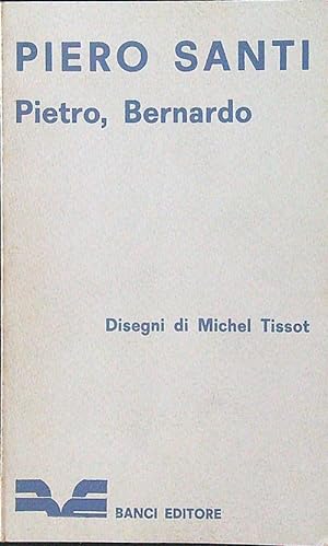 Immagine del venditore per Pietro, Bernardo venduto da Librodifaccia