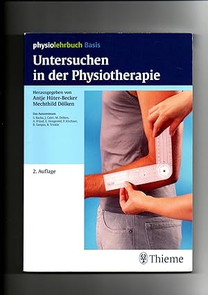 Bild des Verkufers fr Antje Hter-Becker und Mechthild Dlken, Untersuchen in der Physiotherapie - Lehrbuch zum Verkauf von sonntago DE