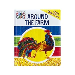 Bild des Verkufers fr Eric Carle First Look & Find Around Farm: 1 zum Verkauf von WeBuyBooks
