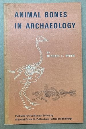 Animal Bones in Archaeology. A Book of Notes and Drawings for Beginners.