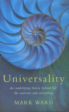Bild des Verkufers fr Universality: The Underlying Theory Behind Life, zum Verkauf von WeBuyBooks