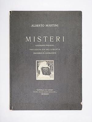 Imagen del vendedor de Misteri. Litografie originali precedute da un commento di Emanuele di Castelbarco a la venta por Libreria Antiquaria Pontremoli SRL