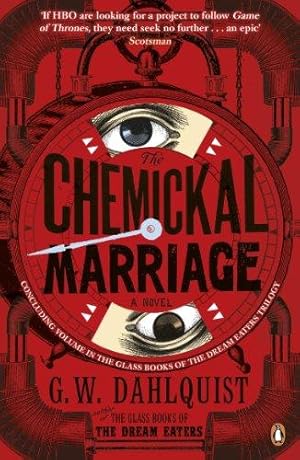 Seller image for The Chemickal Marriage (The Glass Books Series, 3) for sale by WeBuyBooks 2