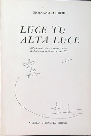 Seller image for Luce tu alta luce for sale by Librodifaccia