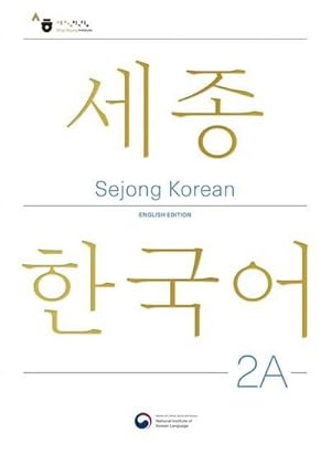 Seller image for Sejong Korean Student Book 2A - English Edition, m. 1 Audio for sale by BuchWeltWeit Ludwig Meier e.K.