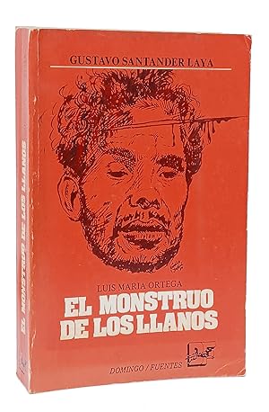 Imagen del vendedor de Luis Mara Ortega. El monstruo de los Llanos. a la venta por Librera Berceo (Libros Antiguos)