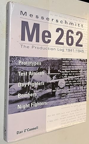 Bild des Verkufers fr Messerschmitt Me 262: The Production Log 1941-1945 zum Verkauf von Once Upon A Time