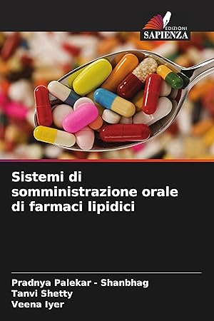 Bild des Verkufers fr Sistemi di somministrazione orale di farmaci lipidici zum Verkauf von moluna