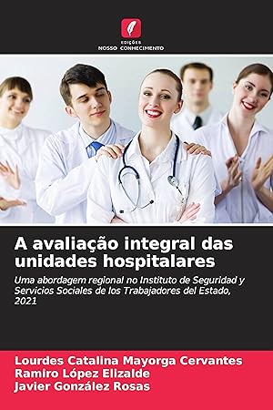 Imagen del vendedor de A avaliao integral das unidades hospitalares a la venta por moluna